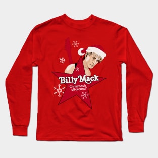 Billy Mack- Christmas is all around Long Sleeve T-Shirt